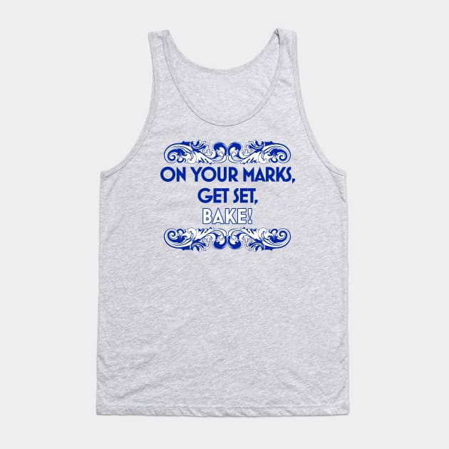 On Your Marks, Get Set, Bake! Tank Top by Selinerd